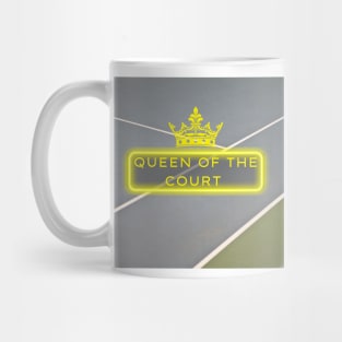 Queen Of The Court Mug